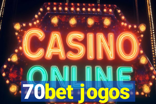 70bet jogos